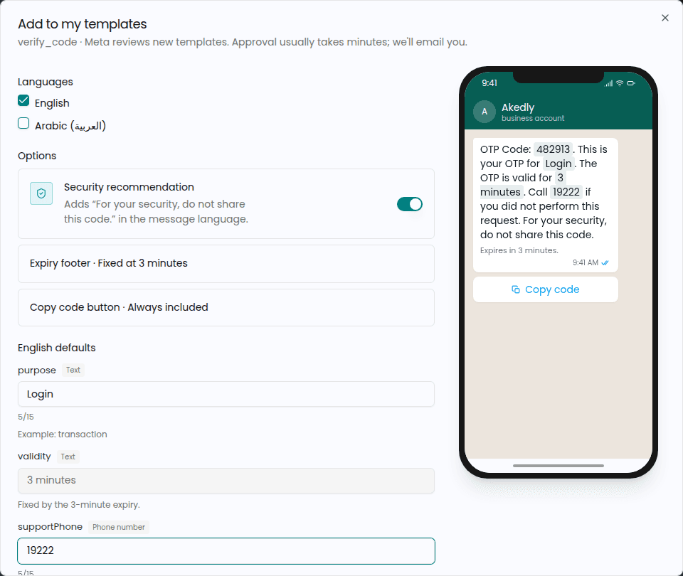 Add to my templates dialog for verify_code: English selected, security recommendation on, fixed 3-minute expiry and Copy code button, English defaults purpose Login and supportPhone 19222 with 15-character counters, and a WhatsApp preview of the message.