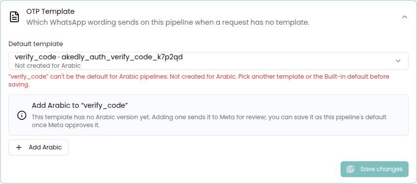 Pipeline OTP Template section after switching the pipeline to Arabic: verify_code is flagged as not created for Arabic, with an Add Arabic action.