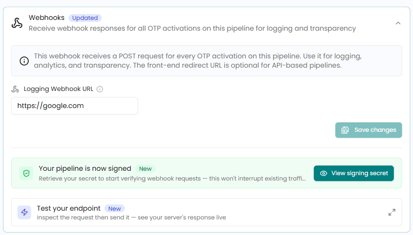 The Webhooks section of a pipeline showing the Logging Webhook URL field, the signing secret banner and the Test your endpoint panel